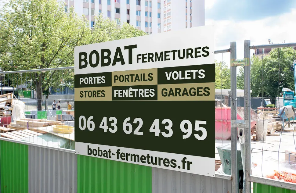 Panneau de chantier conçu pour BOBAT Fermetures